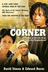 The Corner: A Year in the Life of an Inner-City Neighborhood