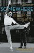Somewhere: The Life of Jerome Robbins