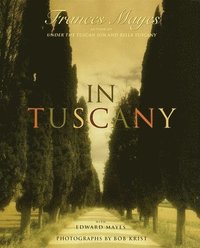 In Tuscany (inbunden)