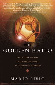The Golden Ratio: The Story of Phi, the World's Most Astonishing Number (h�ftad)