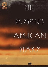 Bill Bryson's African Diary (inbunden)