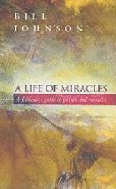 A Life of Miracles (inbunden)