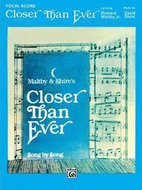 Closer Than Ever (Vocal Score): Piano/Vocal (h�ftad)
