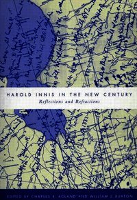 Harold Innis in the New Century (h�ftad)