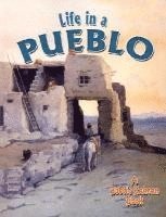 Life in a Pueblo (inbunden)