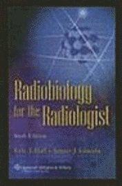 Radiobiology for the Radiologist (inbunden)