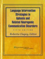 Language Intervention Strategies in Aphasia and Related Neurogenic Communication Disorders (inbunden)
