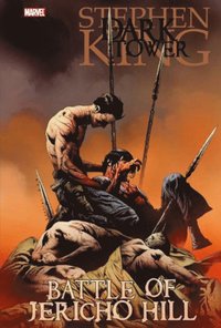 Dark Tower: Battle of Jericho Hill (inbunden)