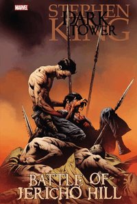 Dark Tower: Battle of Jericho Hill
