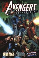 Avengers Disassembled: Iron Man, Thor &; Captain America: Iron Man, Thor and Captain America (h�ftad)
