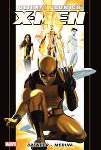 Ultimate Comics X-Men: v. 1 (h�ftad)