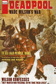 Deadpool: Wade Wilson's War (inbunden)