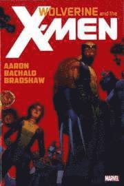 Wolverine &; the X-Men by Jason Aaron: Vol. 1 (h�ftad)