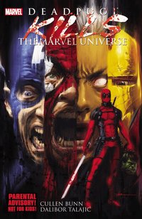 Deadpool Kills The Marvel Universe (h�ftad)