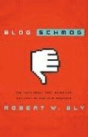Blog Schmog (h�ftad)