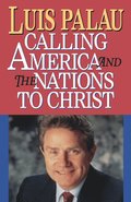 CALLING AMERICA AND THE NATIONS TO CHRIST