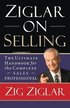 Ziglar On Selling