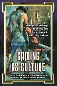 Gaming as Culture (h�ftad)
