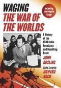 Waging &quot;&quot;The War of the Worlds