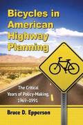 Bicycles in American Highway Planning