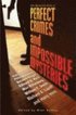 The Mammoth Book of Perfect Crimes and Impossible Mysteries