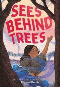 Sees Behind Trees (h�ftad)