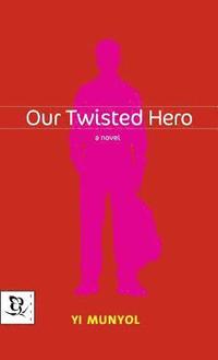 Our Twisted Hero (h�ftad)