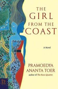 Girl From The Coast (inbunden)