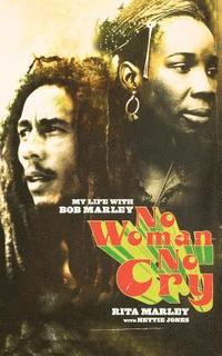 No Woman No Cry: My Life with Bob Marley (h�ftad)