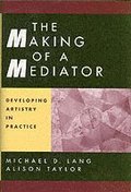 The Making of a Mediator
