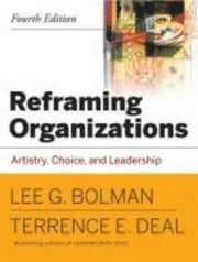 Reframing Organizations (h�ftad)