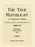 The True Republican, or American Whig