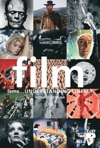 Film Isms... Understanding Cinema (h�ftad)
