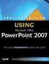Using PowerPoint 2007 Book/CD Package Special Edition