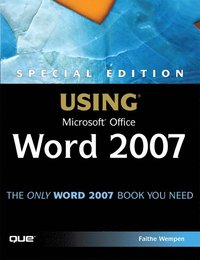 Using Microsoft Office Word 2007 Special Edition (h�ftad)