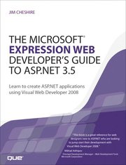 The Microsoft Expression Web Developer's Guide to ASP.NET 3.5 (h�ftad)