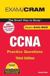CCNA Practice Questions (Exam 640-802) Exam Cram, 3rd Edition Book/CD Package