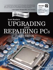 Upgrading and Repairing PCs 19th Edition Book/DVD Package