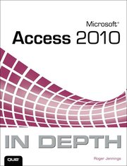 Microsoft Access 2010 In Depth (h�ftad)