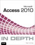 Microsoft Access 2010 In Depth