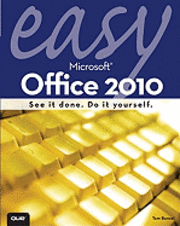 Easy Microsoft Office 2010 (h�ftad)