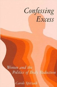 Confessing Excess (h�ftad)