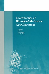 Spectroscopy of Biological Molecules: 8th European Conference on the Spectroscopy of Biological Molecules, 29 August-2 September, Enschede, the Netherlands: 8th European Conference on the (h�ftad)