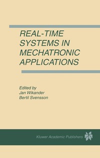 Real-time Systems in Mechatronic Applications (inbunden)