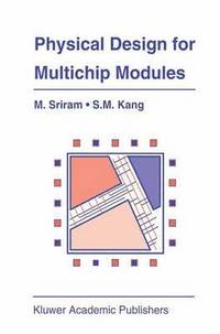 Physical Design for Multichip Modules