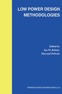 Low Power Design Methodologies (inbunden)