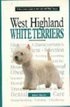 A New Owners Guide to West Highland White Terriers