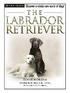 The Labrador Retriever [With Dog Training DVD]