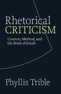 Rhetorical Criticism (h�ftad)