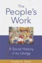 The People's Work (inbunden)